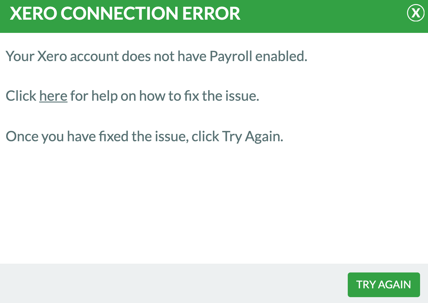 Xero Connection Error Your Xero account does not have Payroll Enabled