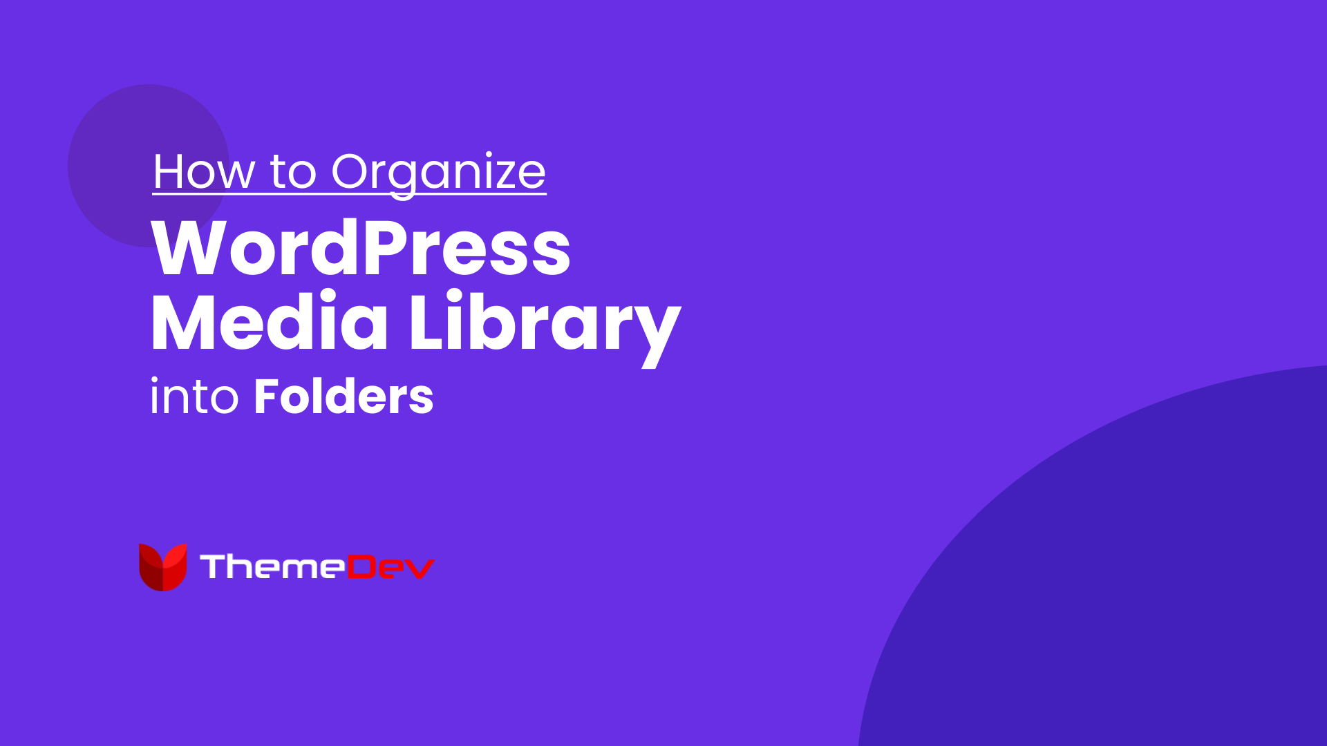 How to Organize Your WordPress Media Library into Folders ThemeDev