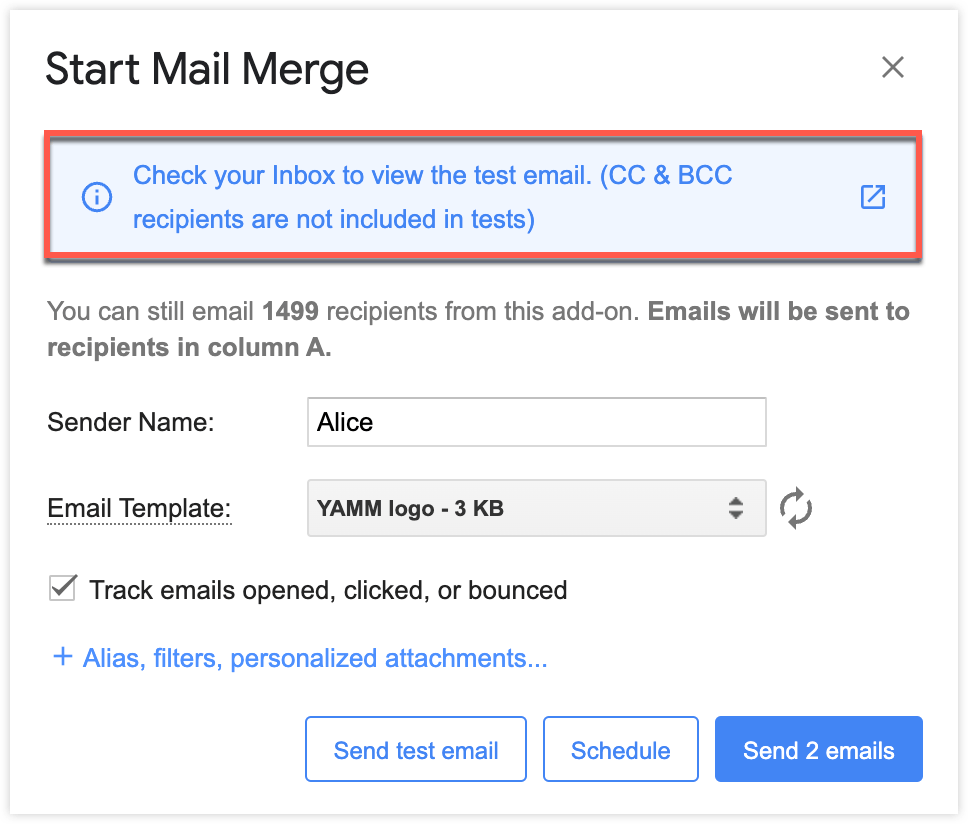 Email preview Receive a test email before starting your mail merge