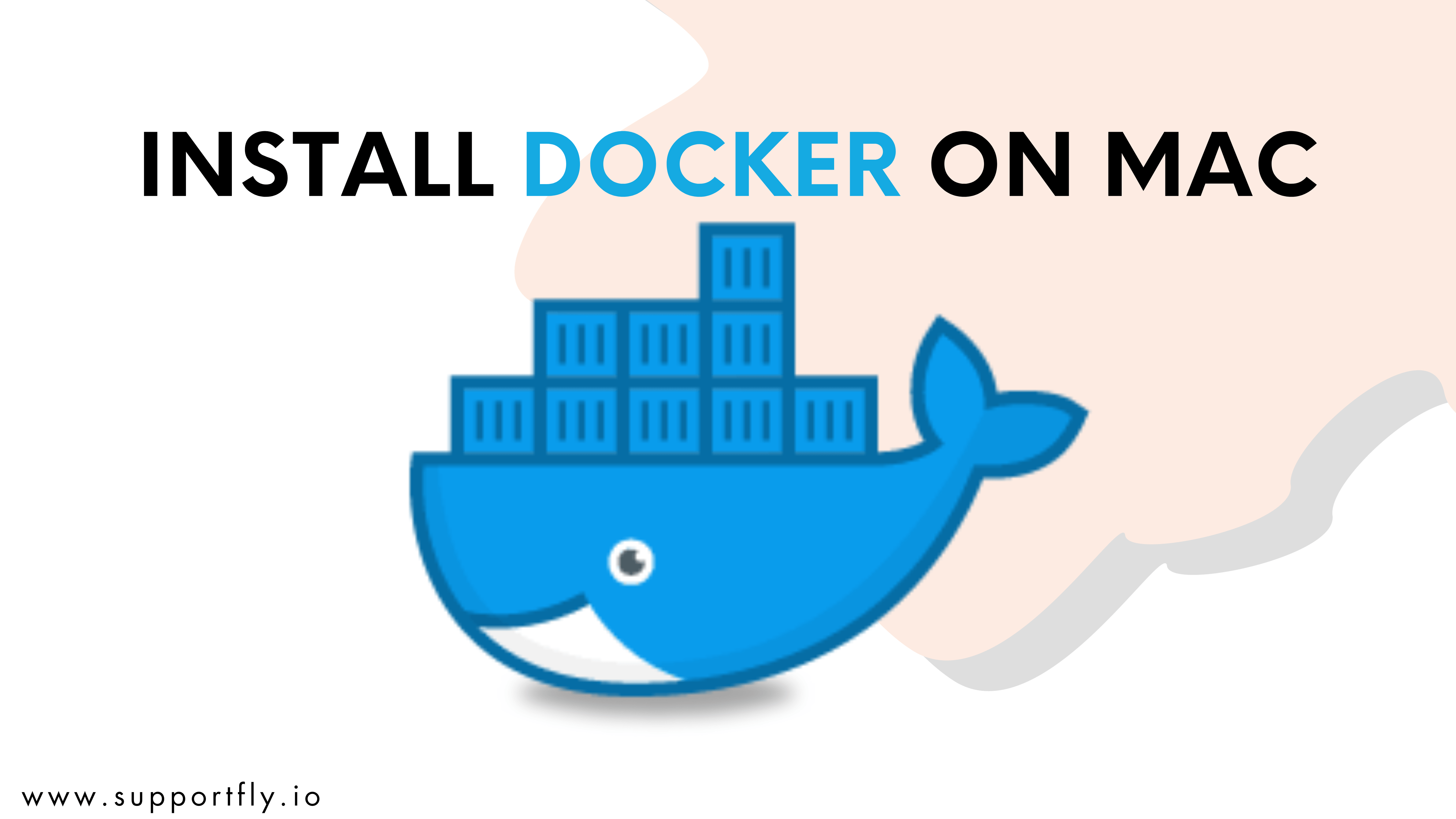 How to install Docker on Mac: Step by Step Guide