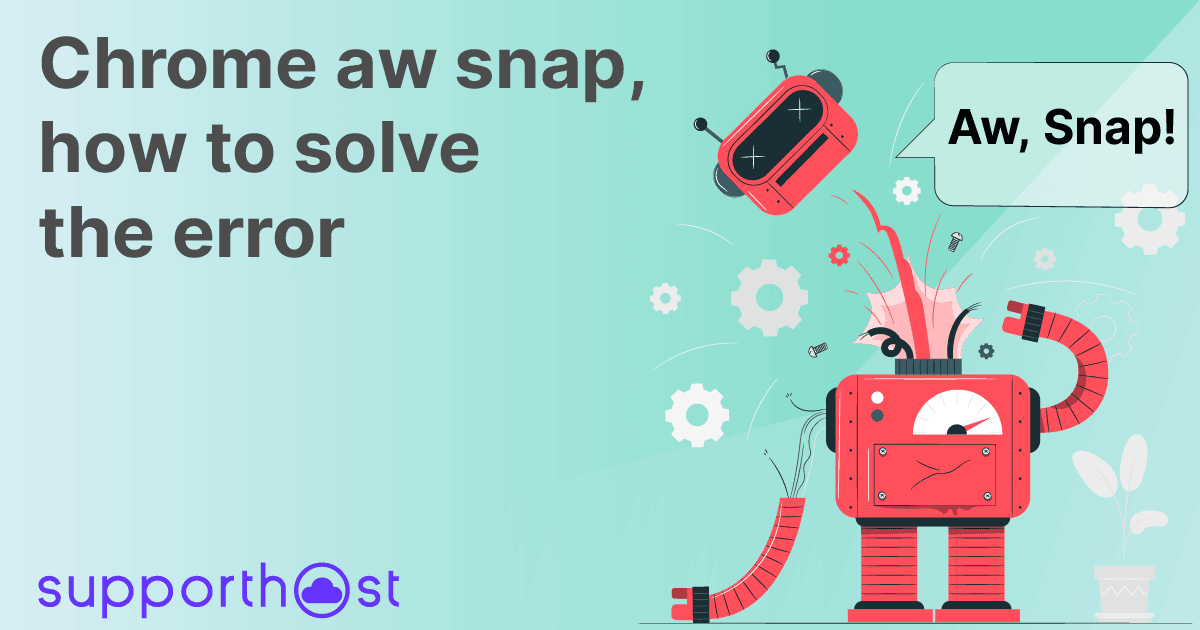 Chrome aw snap, how to solve the error (2023) SupportHost