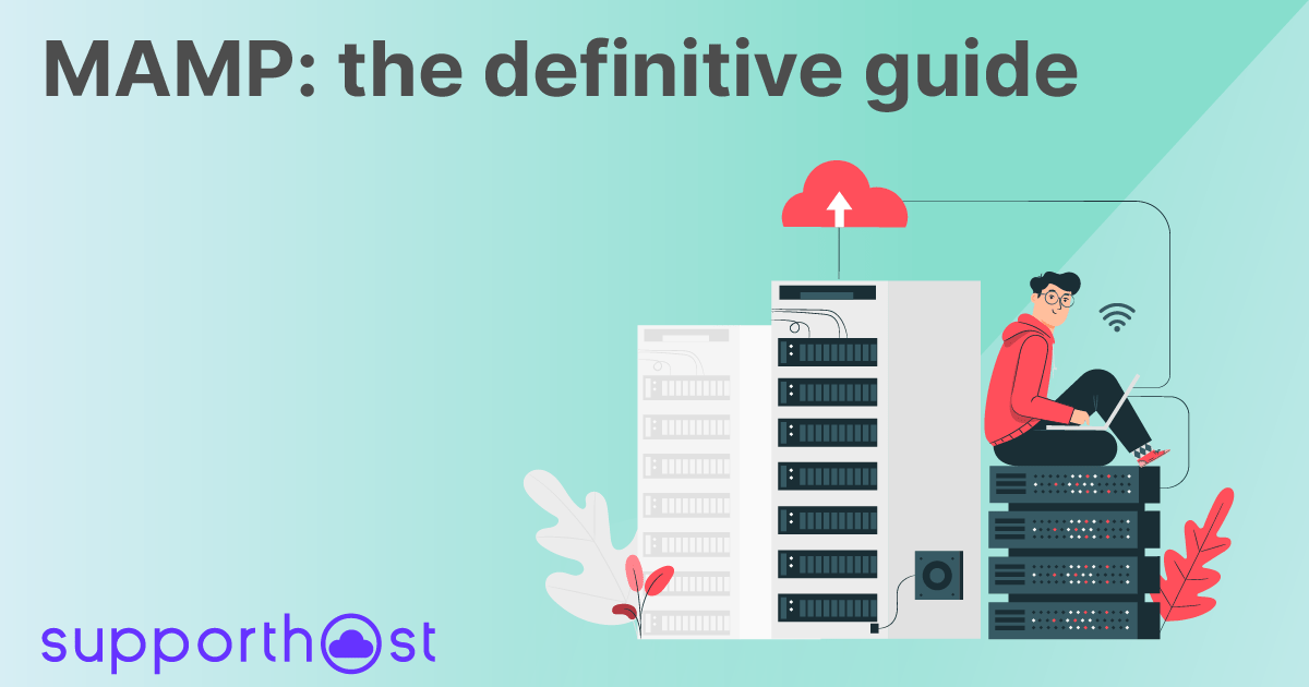 MAMP: the definitive guide (2024 Mac and Win) - SupportHost