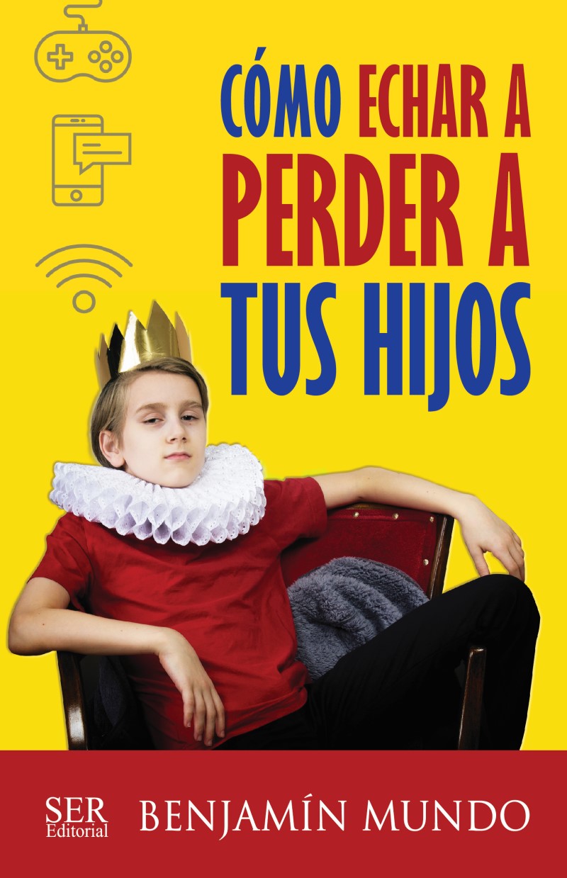 COMO ECHAR A PERDER A TUS HIJOS Supraminds