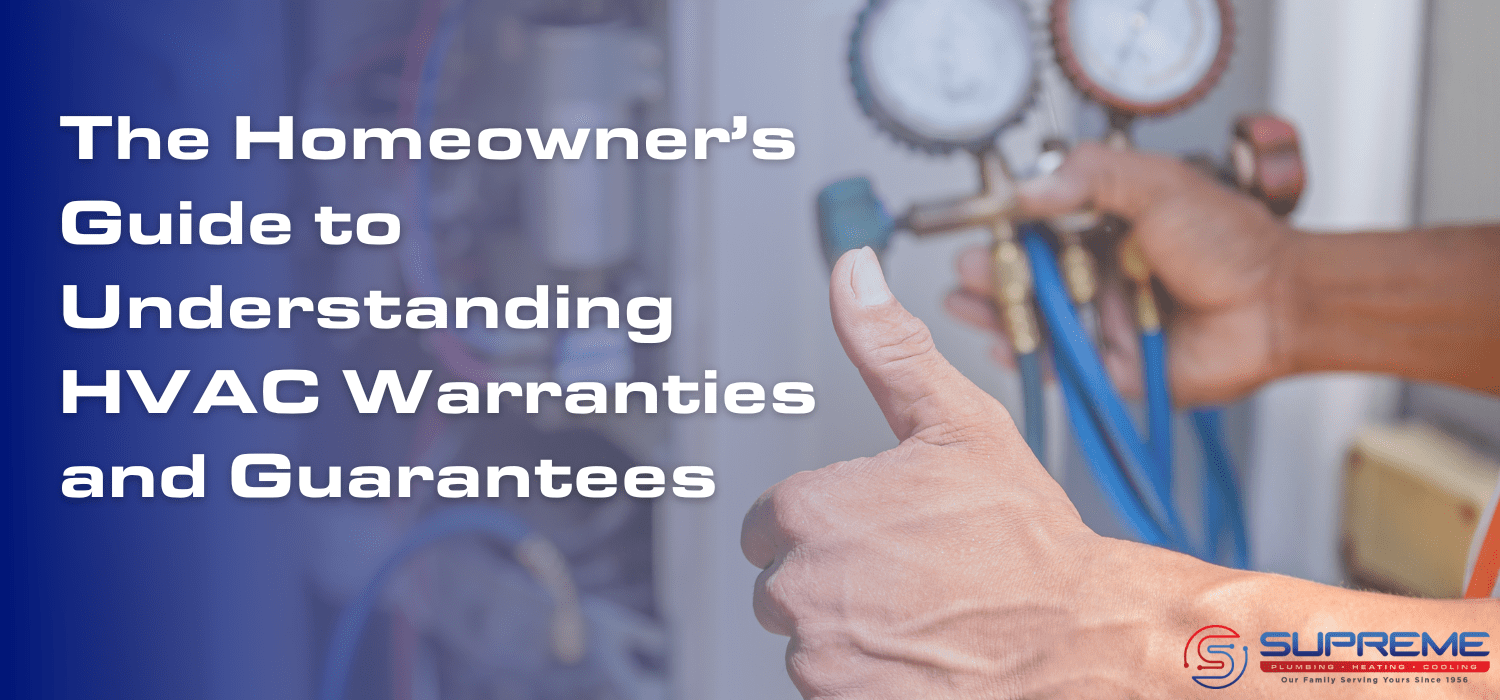 Full Guide to HVAC Warranty and Guarantees Supreme PHC