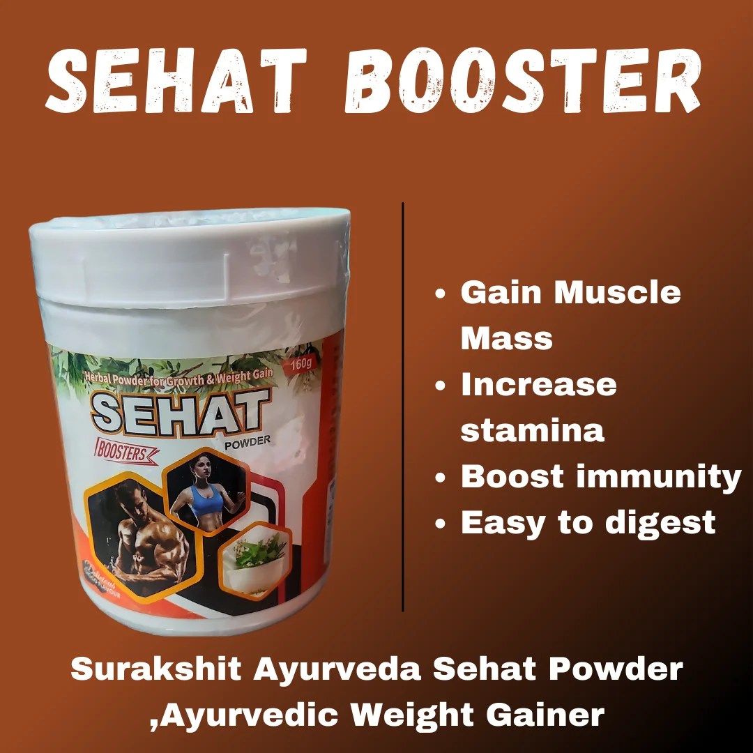 Surakshit Ayurveda SEHAT BOOSTERS ,Ayurvedic Weight Gainer Surakshit