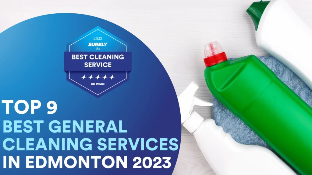 9 Best General Cleaning Services Edmonton 2023 Sureclean