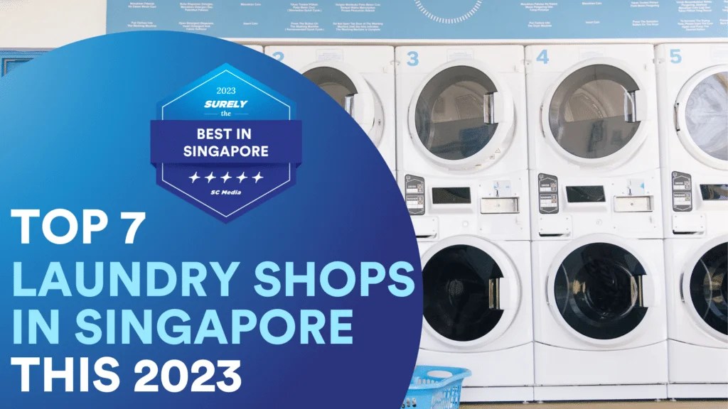 Discover the Top 7 Laundry Shops in Singapore this 2023 Sureclean