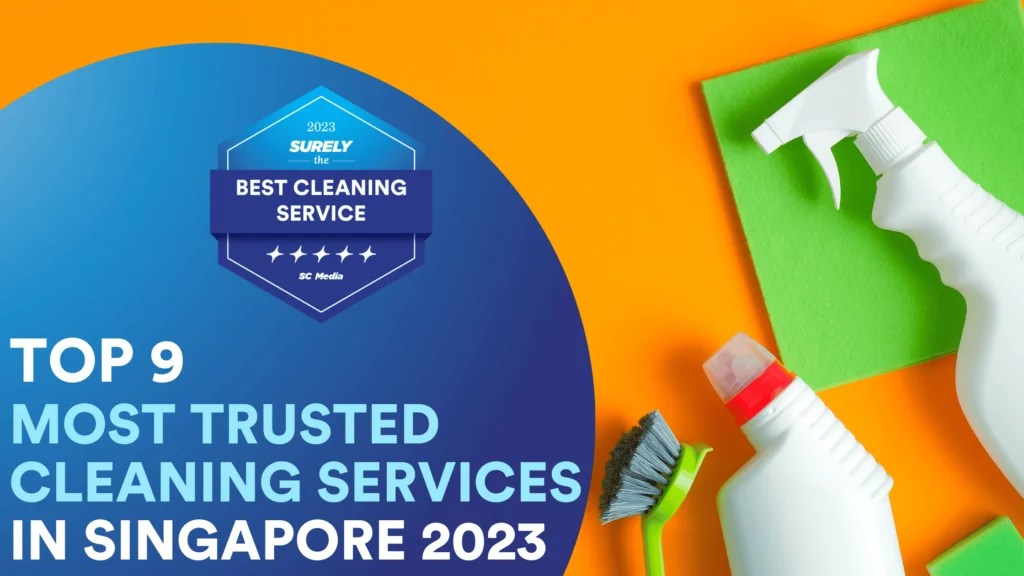 From Home to Office 9 Most Trusted Cleaning Services Singapore 2023