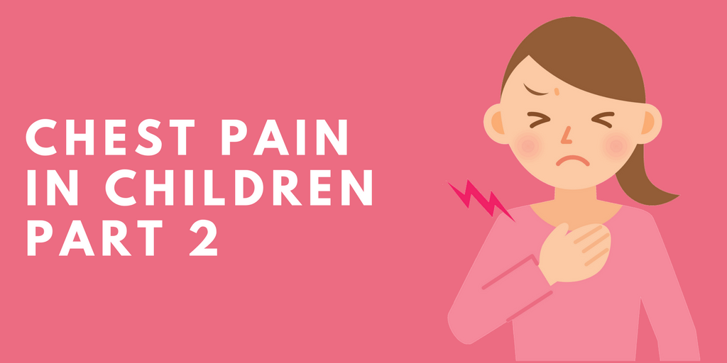 Chest Pain in Children PALS to the Rescue (part two) SureFire CPR