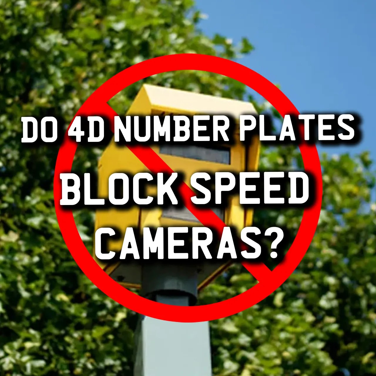 Do 4D Number Plates Block ANPR Cameras? — SurePlates Premium Number