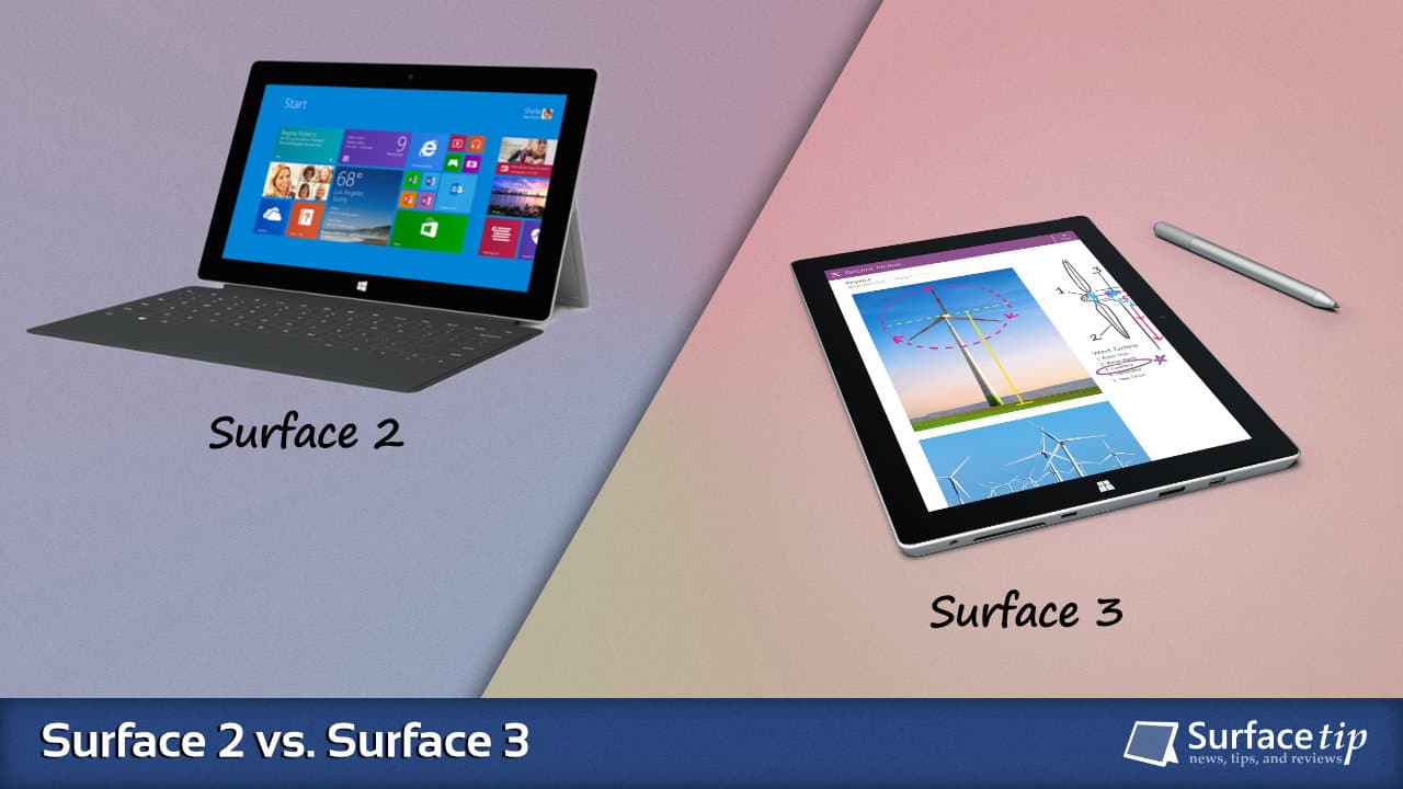 Surface 2 vs. Surface 3 Full Specs Comparison SurfaceTip