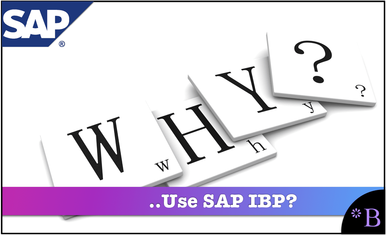 Why SAP IBP? Brightwork Research & Analysis
