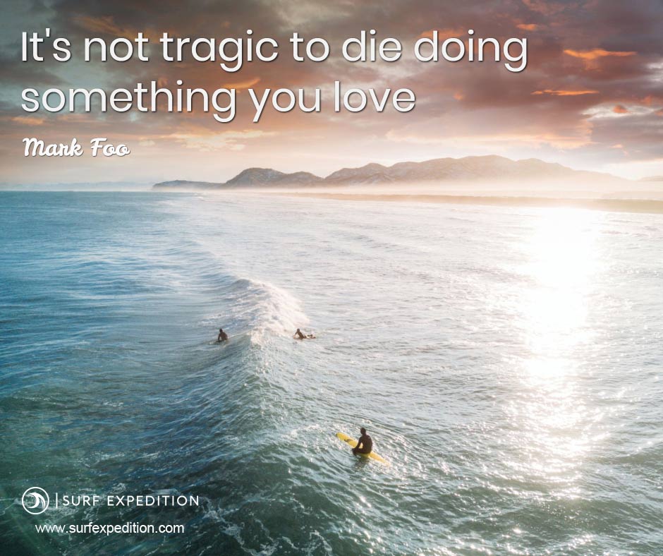 40 Surf Quotes That Will Inspire You to Surf SURF EXPEDITION