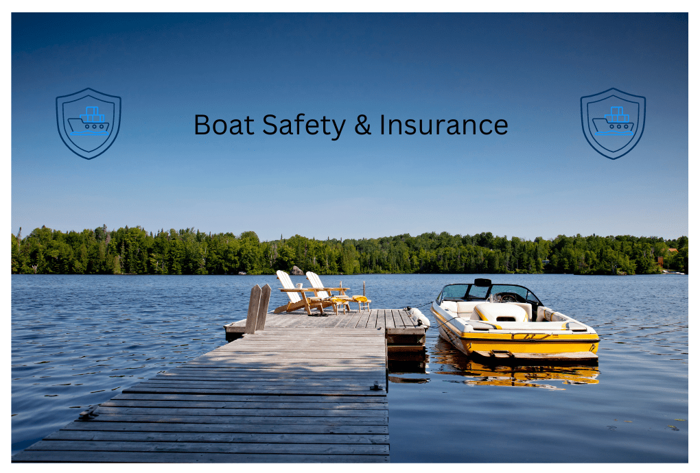 Navigating the Waters of Boat Safety and Insurance