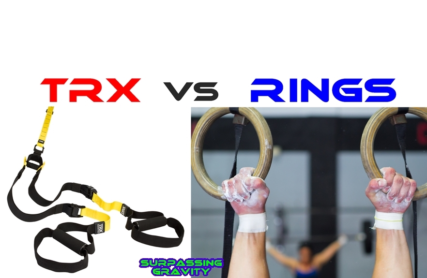 Rings vs TRX Pros and Cons Surpassing Gravity