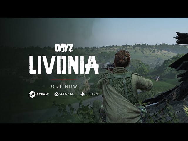 DayZ Livonia ist da! Jetzt verfügbar auf PC, PS4 und Xbox One