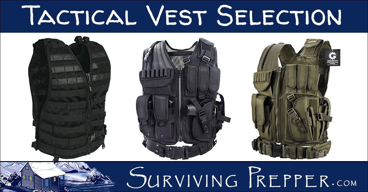 Tactical Vest Selection Surviving Prepper