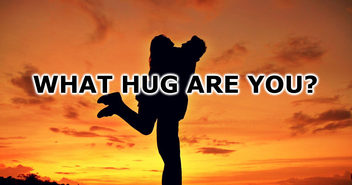 What Hug Are You?