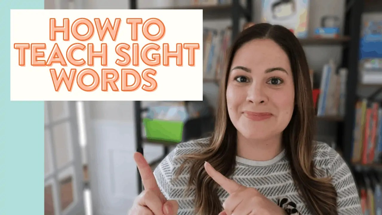 How to Teach Sight Words According to the Science of Reading Susan