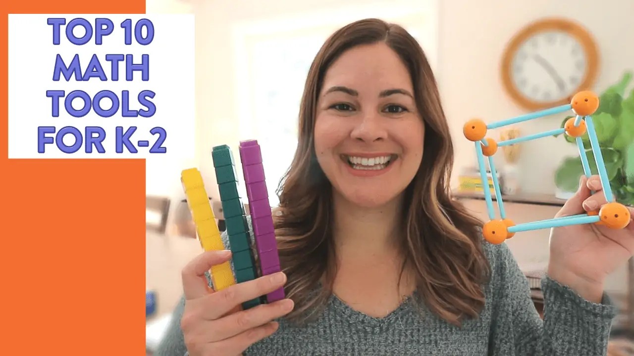 Top 10 math tools and manipulatives for kindergarten, first, and second