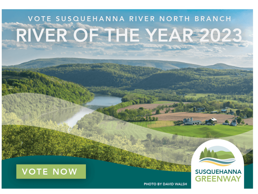 The Susquehanna River North Branch Needs Your Vote!