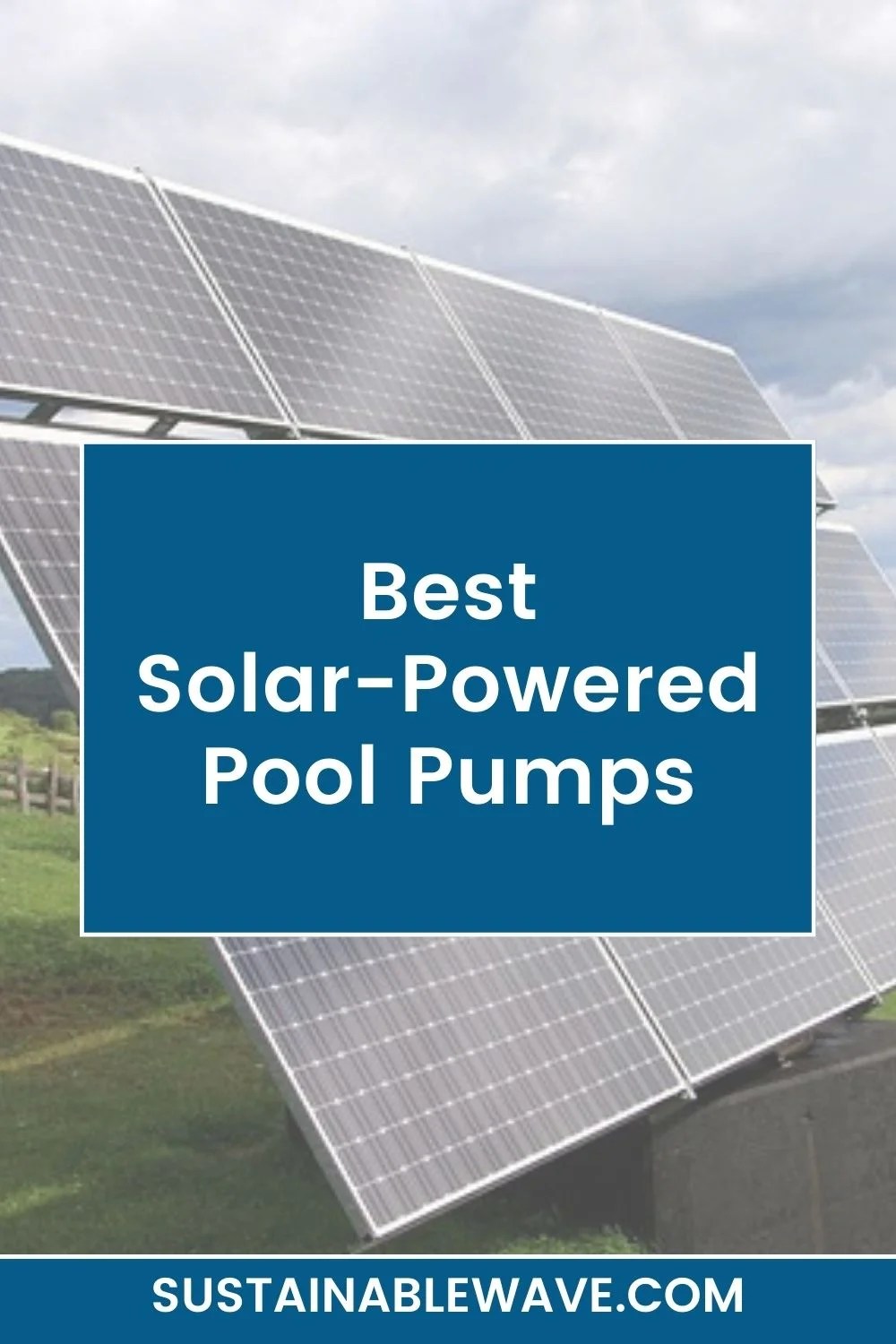 Best SolarPowered Pool Pumps UPDATED 2024