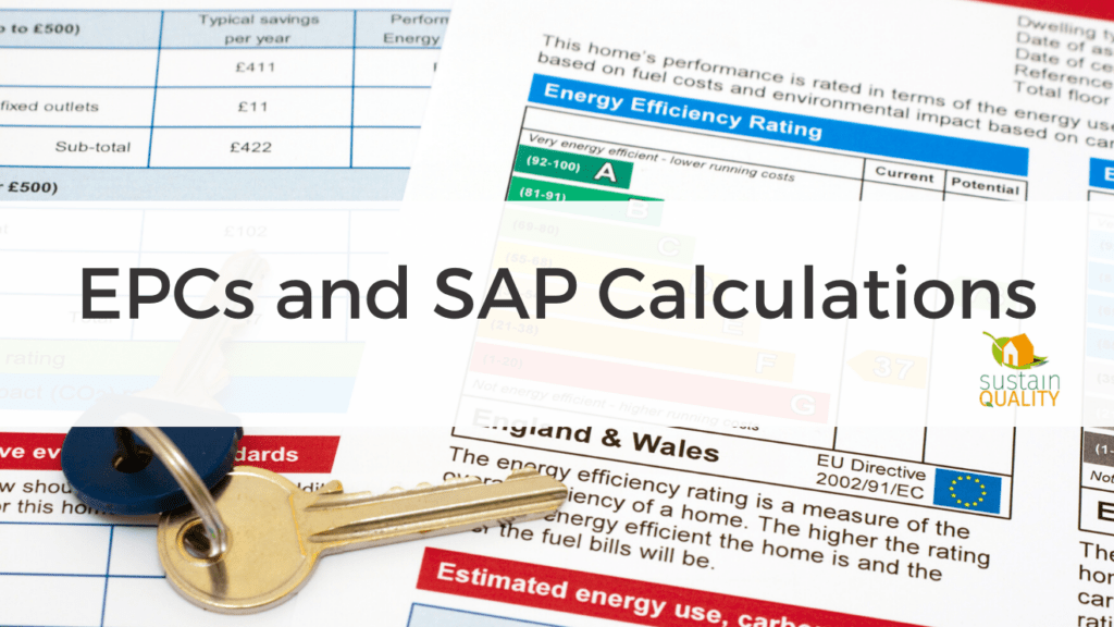 EPCs and SAP Calculations Sustain Quality Ltd Sustainability and