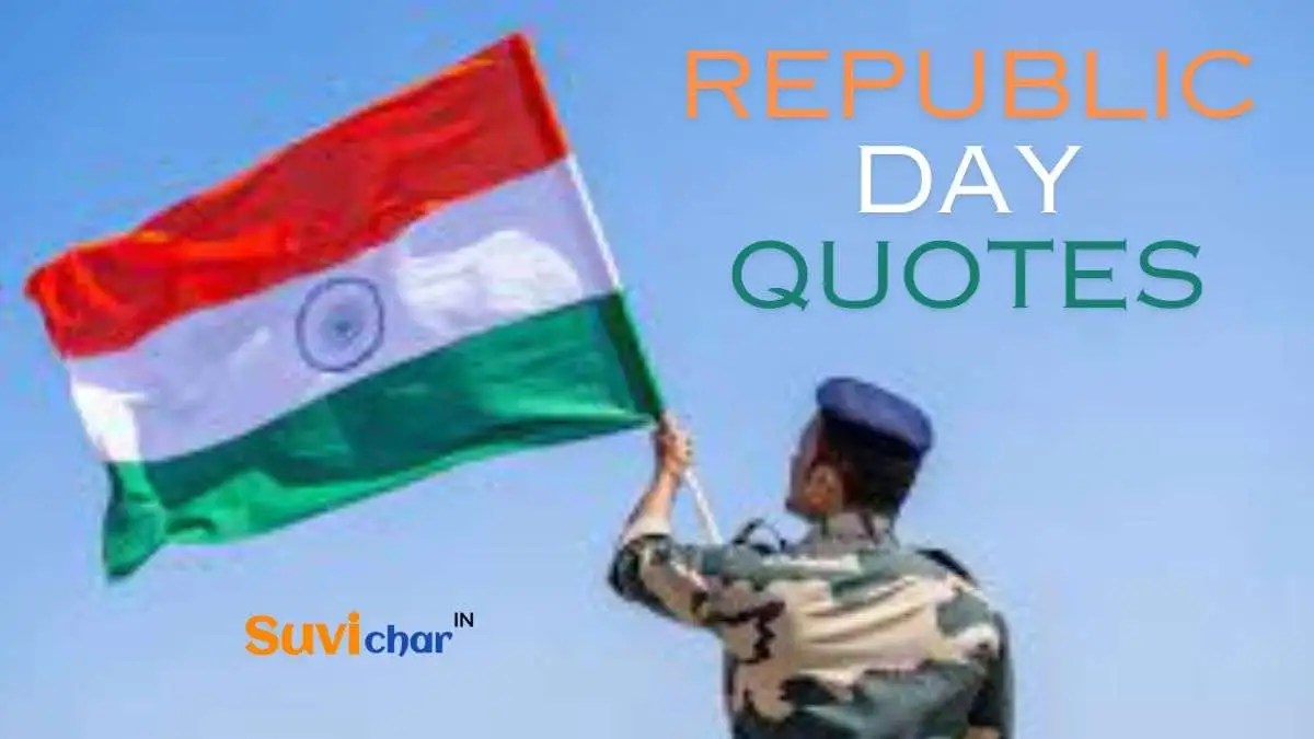 Happy Republic Day 2024 Best 101+ Republic Day Quotes in English