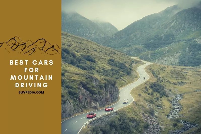 10 Best Cars & SUVs for Mountain Driving in 2024