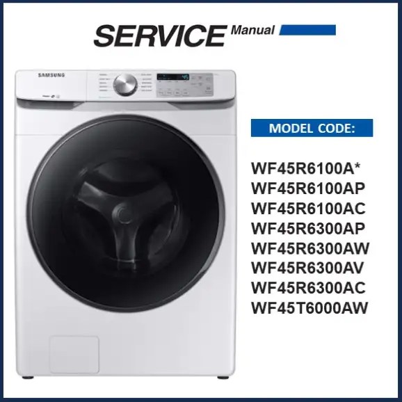 Samsung WF45R6100A Washing Machine Service Manual Download Now