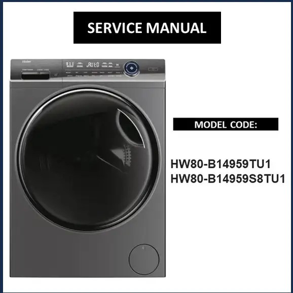 Haier HW80B14959STU1 Washing Machine Service Manual Download Now