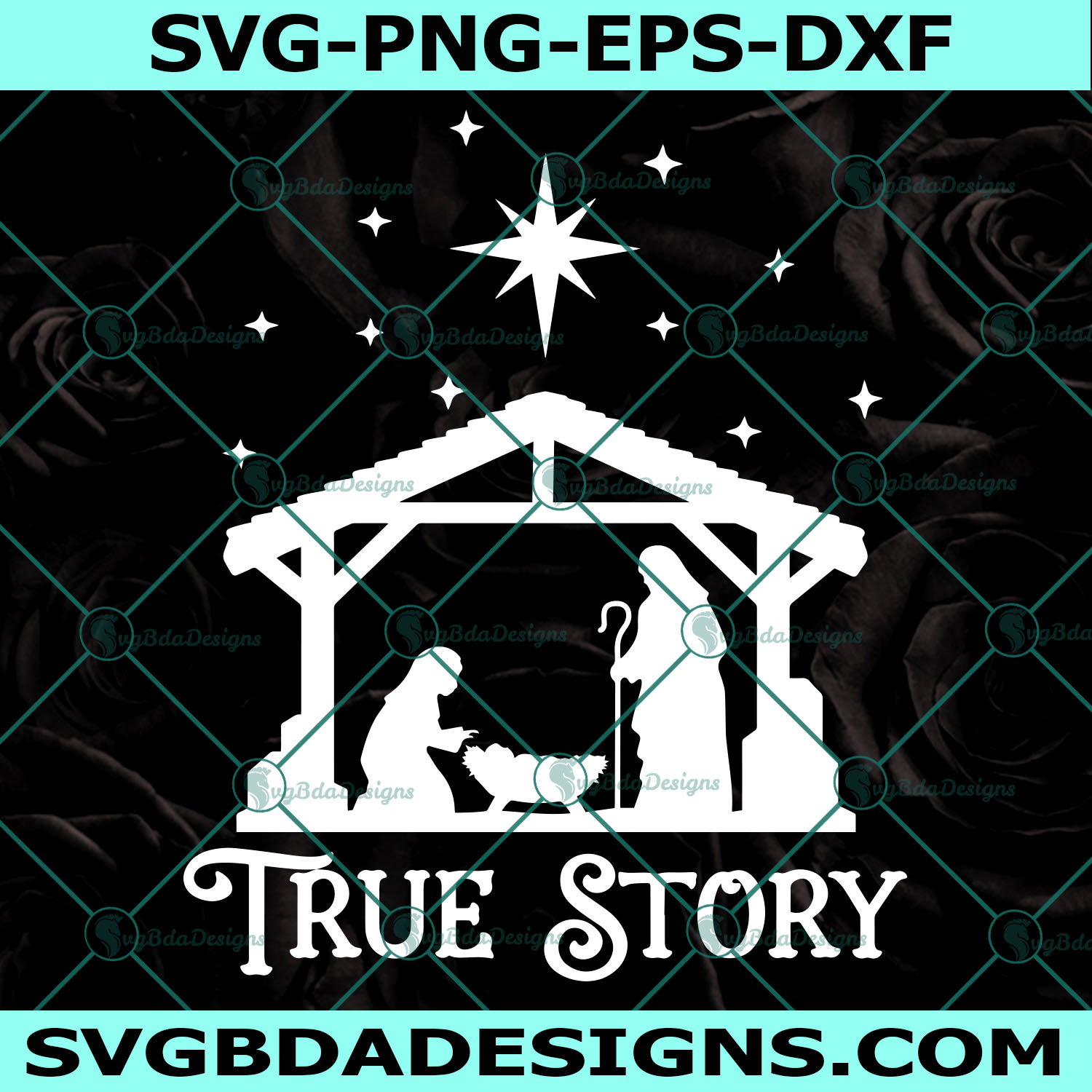 True Story svg, Nativity Scene svg, True Story Nativity svg, Jesus