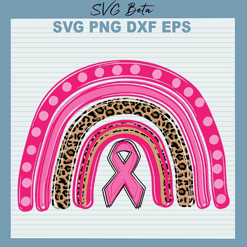 Breast Cancer Awareness Rainbow SVG, Breast Cancer Ribbon SVG, Breast