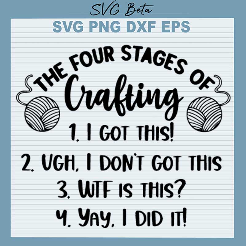 Cricut 4 Stages Of Crafting Svg