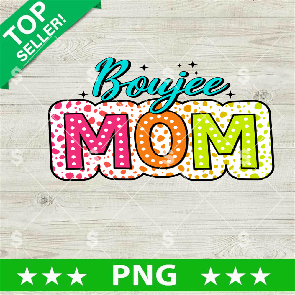 Boujee Mom PNG, Dalmatian Dots Boujee Mama PNG, Mother's Day