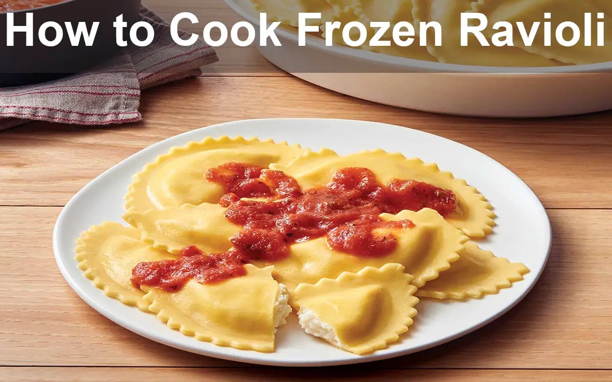 How to Cook Frozen Ravioli in (Microwave & Stove, Air Fryer) Swartzsdeli
