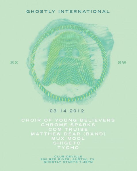 Ghostly International @ SXSW