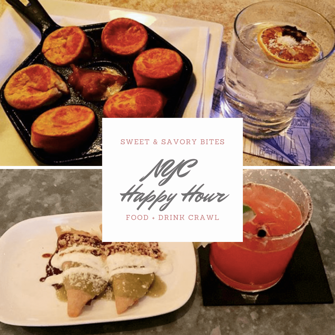 NYC Happy Hour Food + Drink Crawl Sweet & Savory Bites