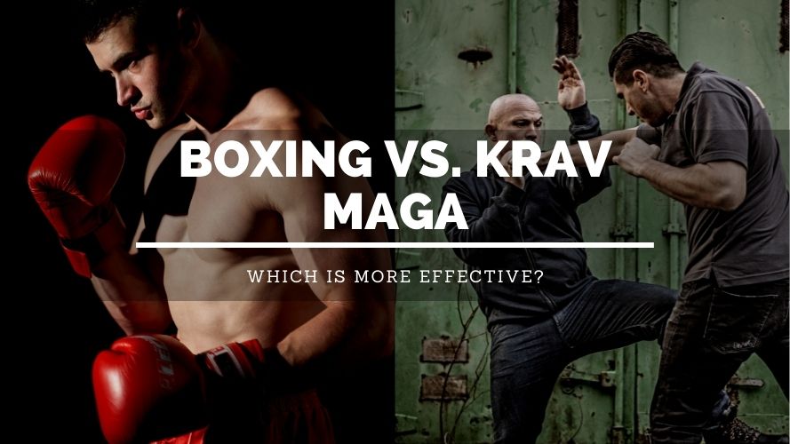 Boxing vs. Krav Maga Which Is More Effective? Sweet Science of Fighting