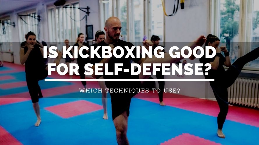 Is Kickboxing Good For SelfDefense? Sweet Science of Fighting