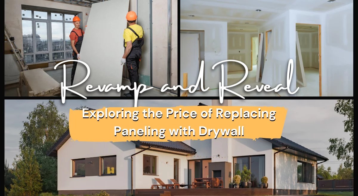 Revamp And Reveal Exploring The Price Of Replacing Paneling With Drywall SW Florida Builders