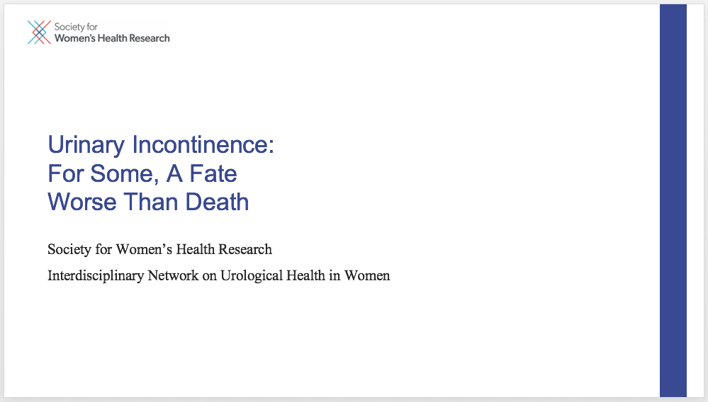 Urinary Incontinence For Some, A Fate Worse Than Death SWHR