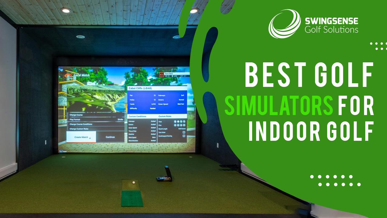 Best Golf Simulators For Indoor Golf SwingSense
