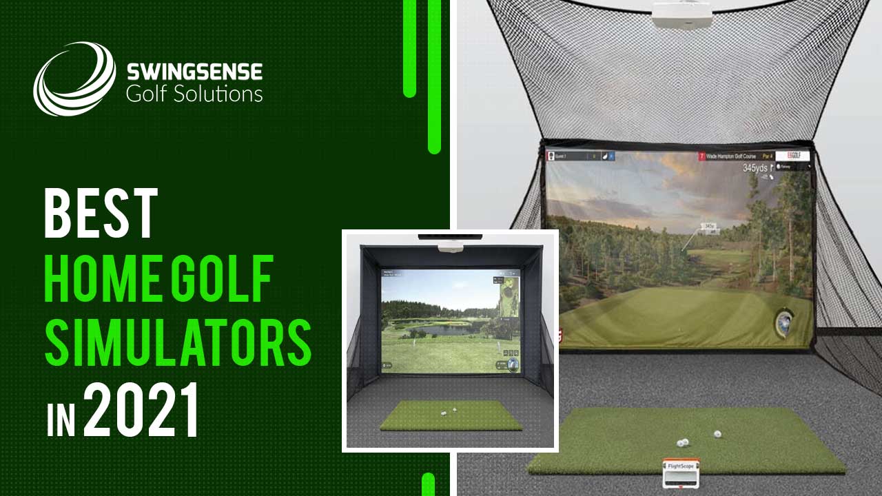 Best Home Golf Simulators In 2021 SwingSense