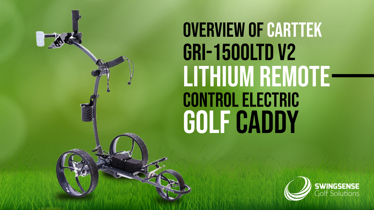 CartTek GRi1500LTD V2 Electric Golf Caddy