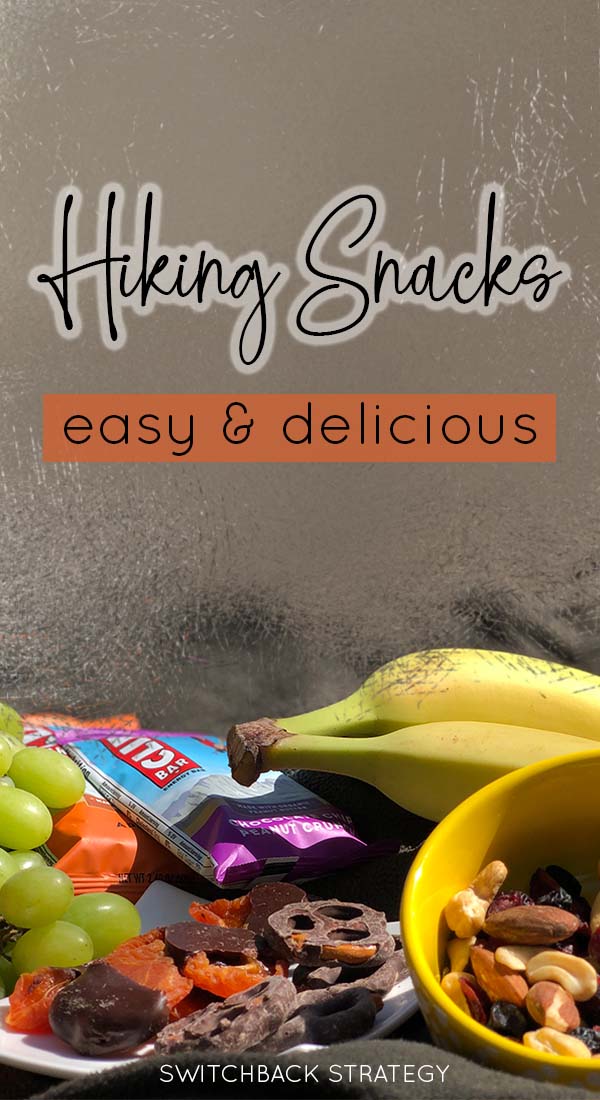 The Best Snacks for Day Hikes Switchback Strategy