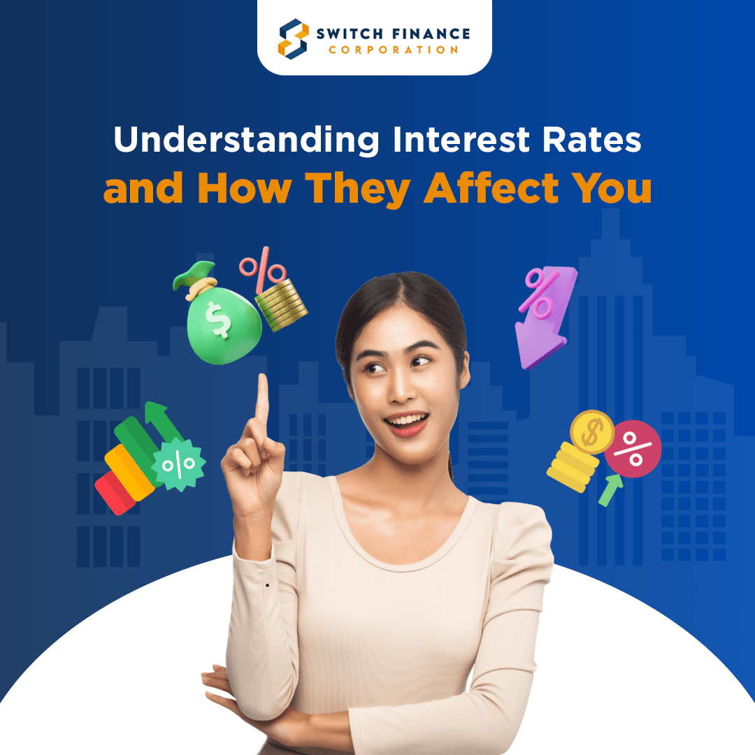 Understanding Interest Rate and How They Affect You