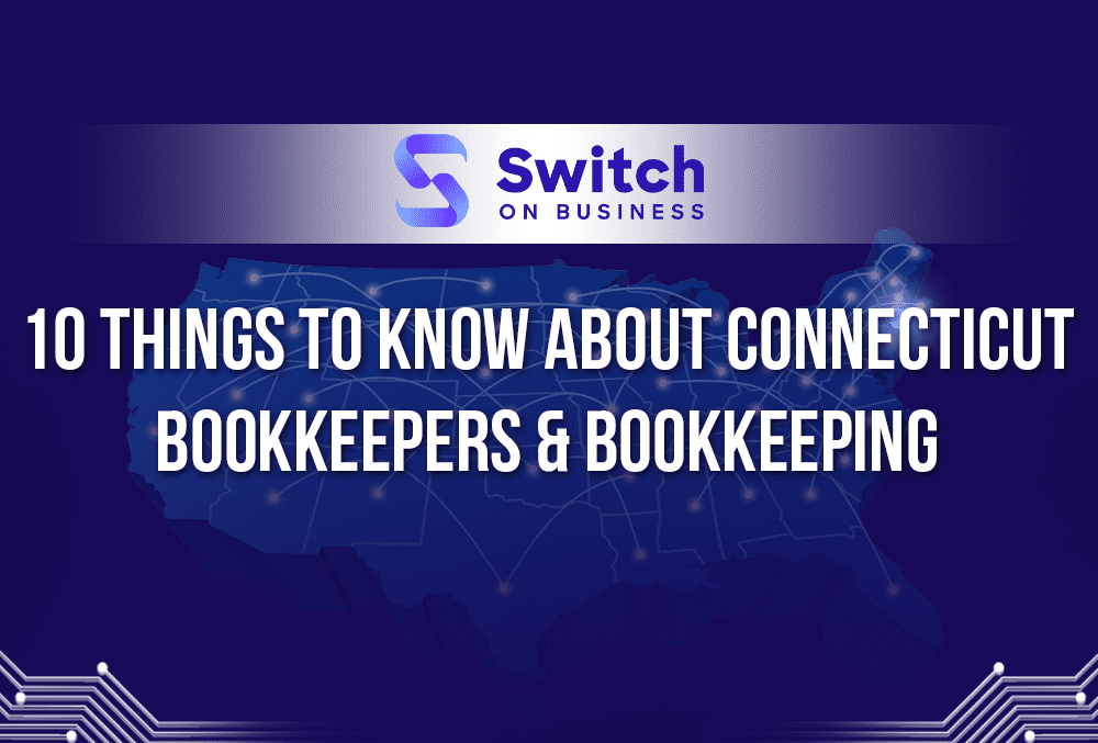 How To Find Connecticut Bookkeepers & Bookkeeping