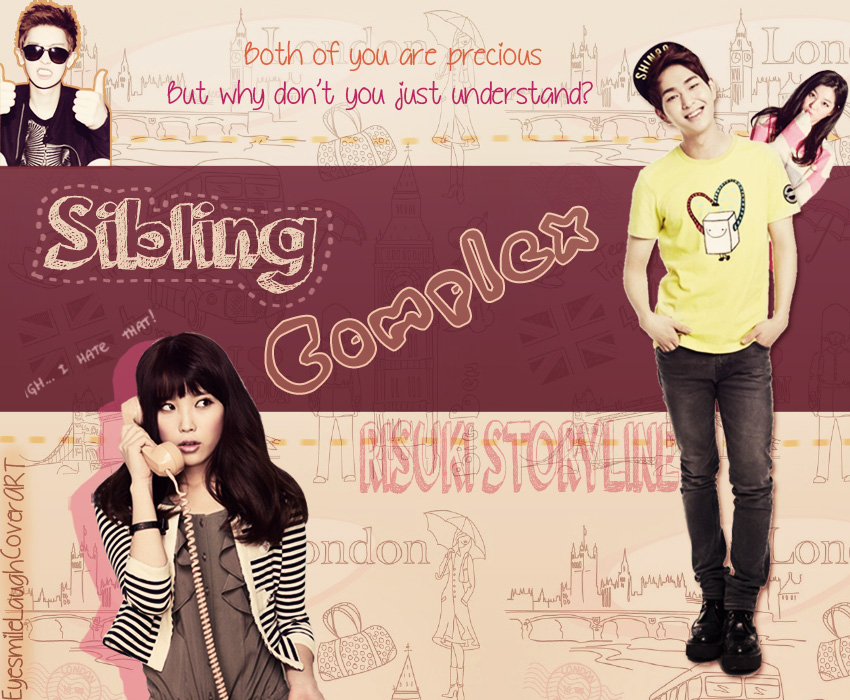 [REQUEST COVER] SIBLING COMPLEX (RISUKISAN) Fanfiction's Library