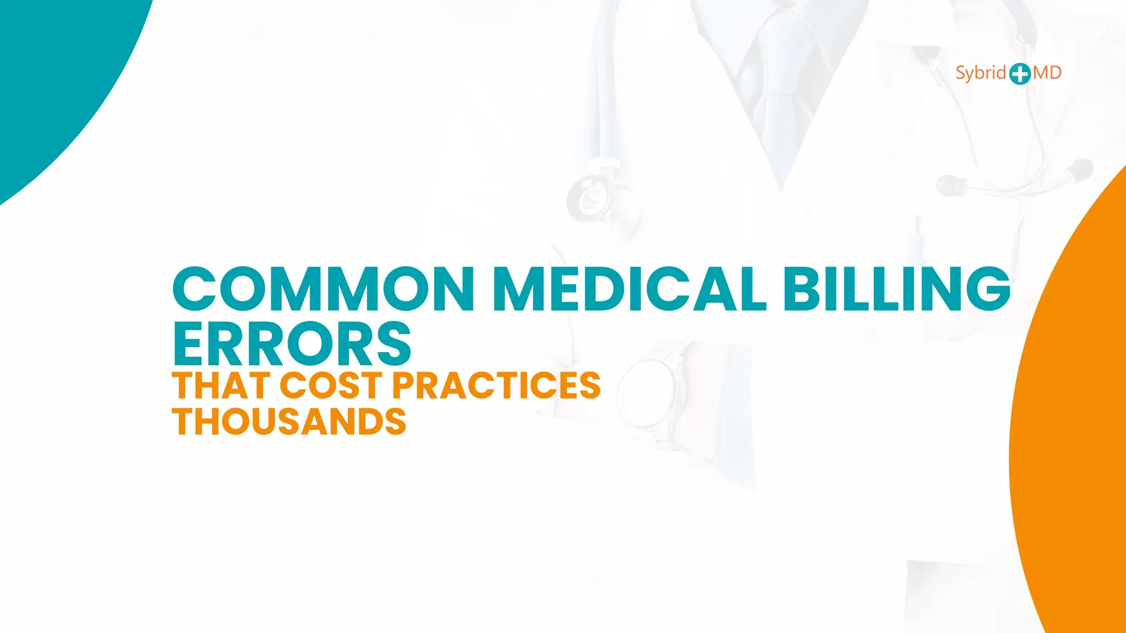 Top Common Medical Billing Errors & How to Avoid Them